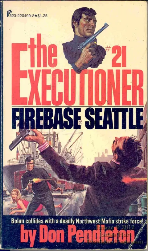 Cover of Firebase Seattle (The Executioner #21) by Don Pendleton