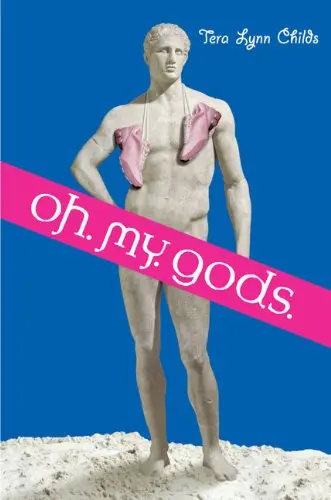 Cover of Oh. My. Gods
