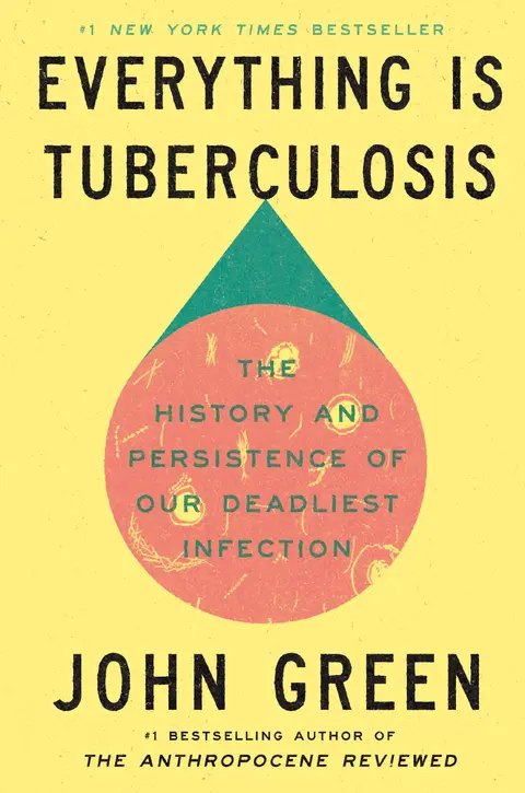 Cover of Everything Is Tuberculosis