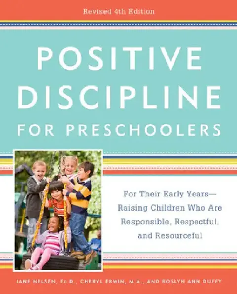 Cover of Positive Discipline for Preschoolers, Revised 4th Edition