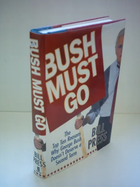 Cover of Bush Must Go