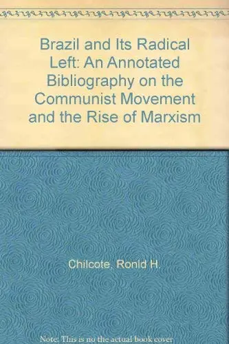 Cover of Brazil and Its Radical Left