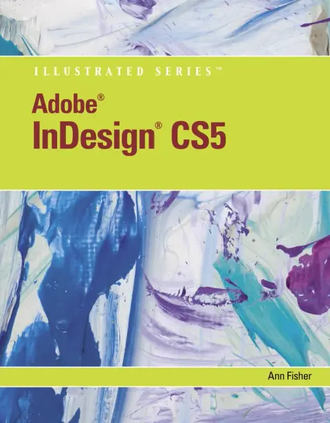 Cover of Adobe InDesign CS5 Illustrated
