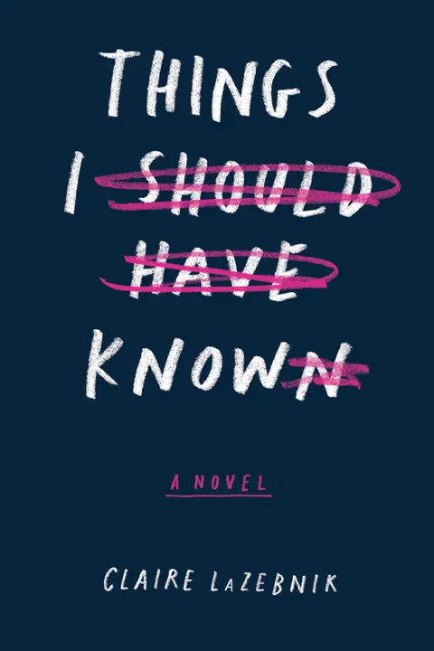 Cover of Things I Should Have Known
