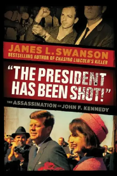 Cover of The President Has Been Shot!