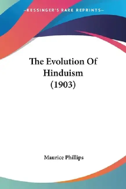 Cover of The Evolution Of Hinduism (1903)