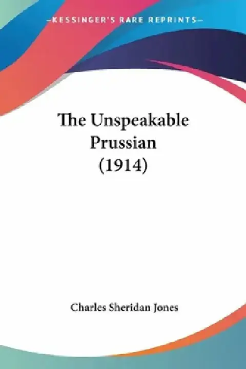Cover of The Unspeakable Prussian (1914)