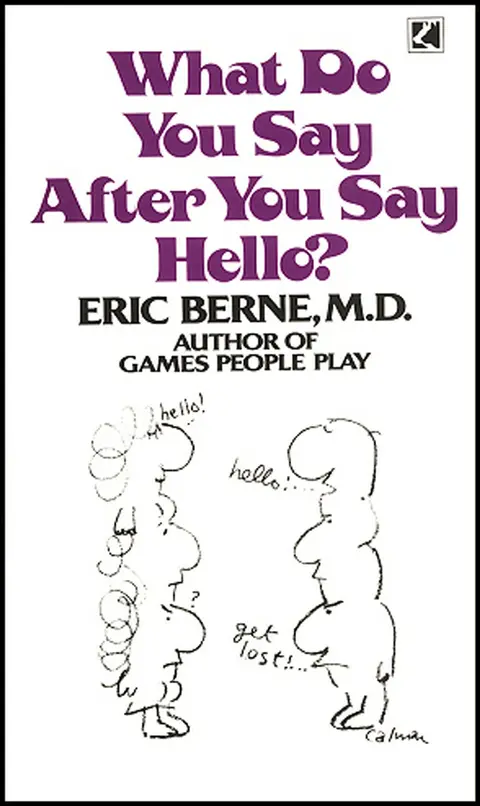Cover of What Do You Say After You Say Hello