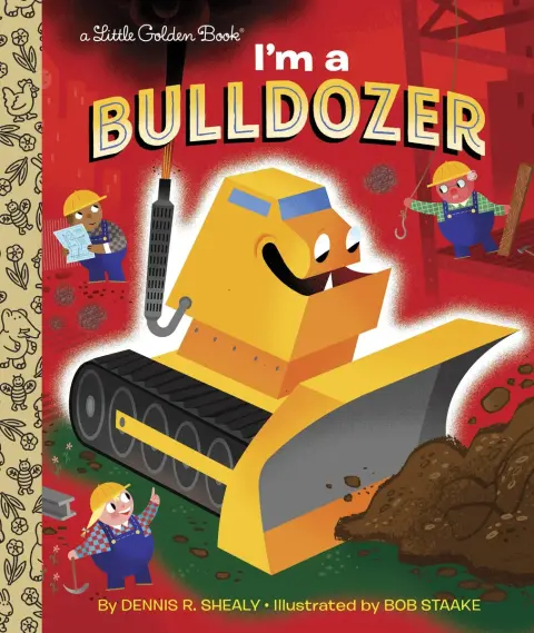 Cover of I'm a Bulldozer