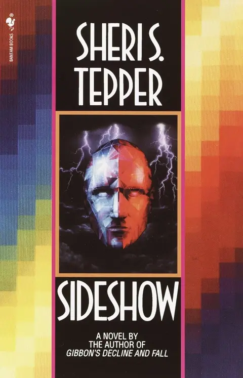 Cover of Sheri S. Tepper's Sideshow