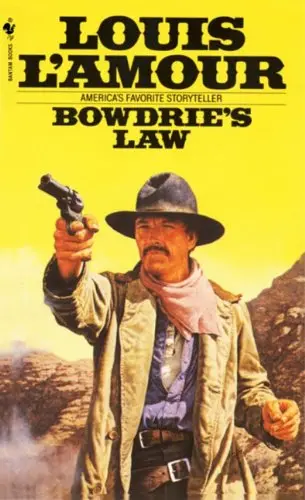 Cover of Bowdrie's Law Bowdrie's Law Bowdrie's Law