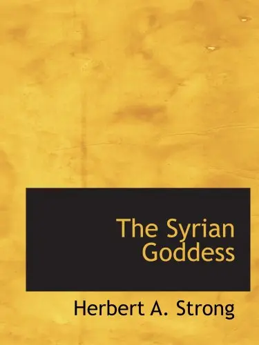 Cover of The Syrian Goddess