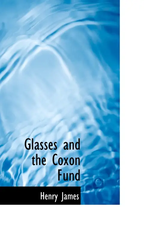 Cover of Glasses and the Coxon Fund