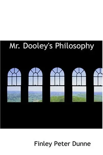Cover of Mr. Dooley's Philosophy