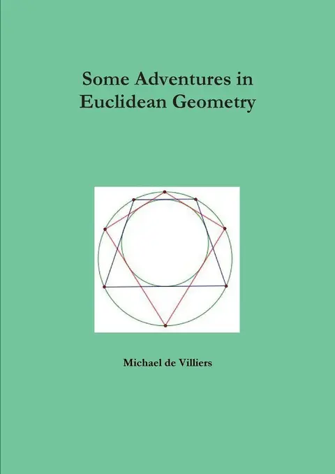 Cover of Some Adventures in Euclidean Geometry