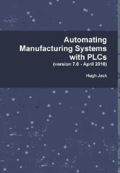 Cover of Automating Manufacturing Systems with PLCs