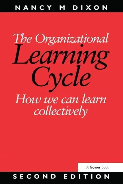 Cover of The Organizational Learning Cycle