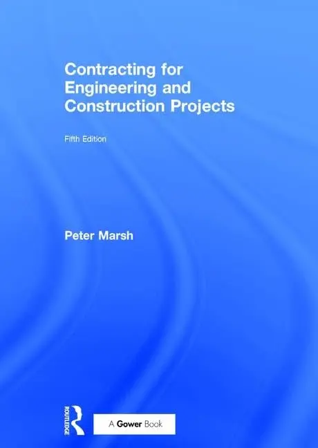 Cover of Contracting for Engineering and Construction Projects