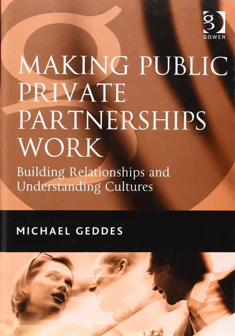 Cover of Making Public Private Partnerships Work