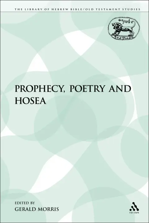 Cover of Prophecy, Poetry and Hosea