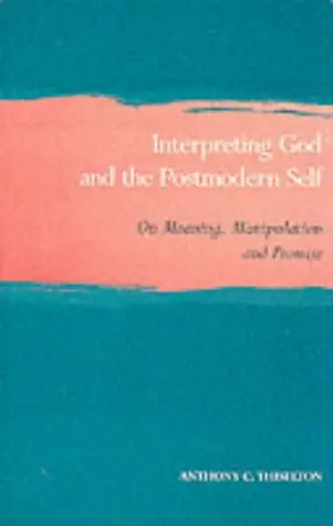 Cover of Interpreting God and the Postmodern Self
