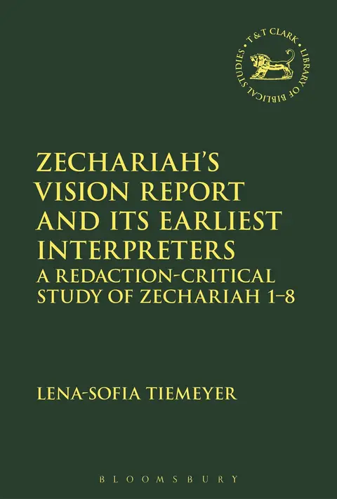 Cover of Zechariah’s Vision Report and Its Earliest Interpreters