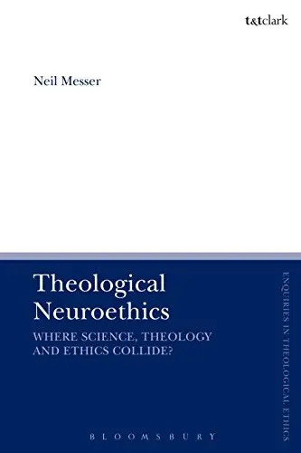 Cover of Theological Neuroethics