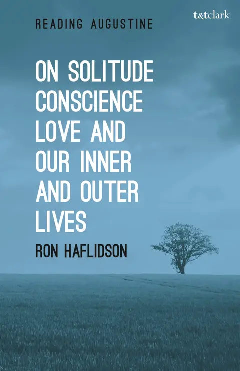 Cover of On Solitude, Conscience, Love and Our Inner and Outer Lives