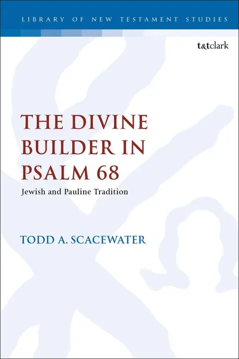Cover of The Divine Builder in Psalm 68