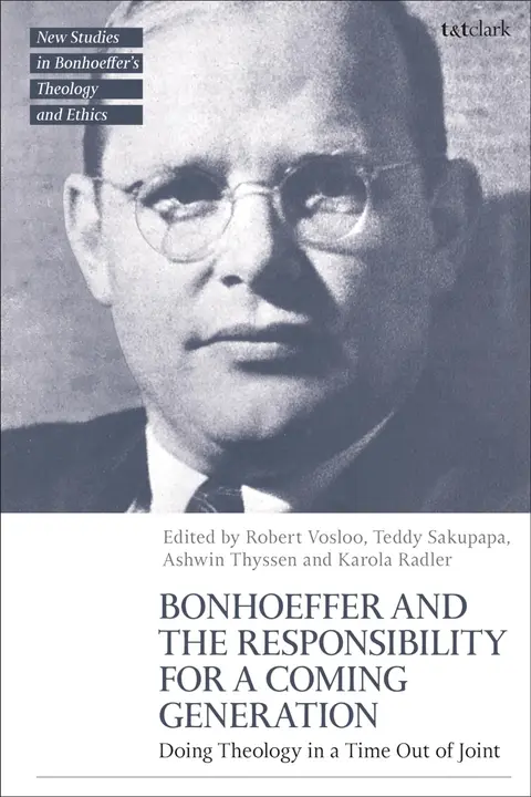 Cover of Bonhoeffer and the Responsibility for a Coming Generation