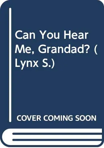Cover of Can You Hear Me, Grandad?