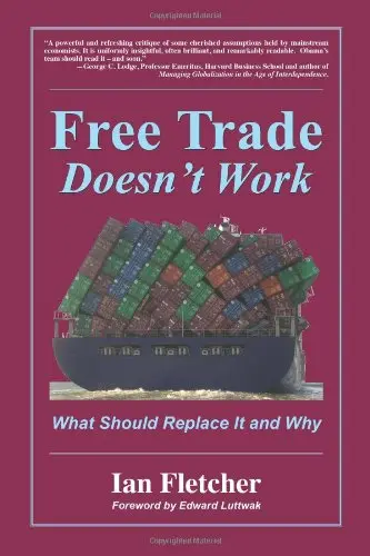 Cover of Free Trade Doesn't Work