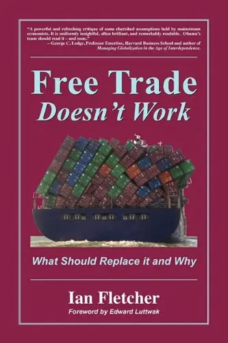 Cover of Free Trade Doesn't Work