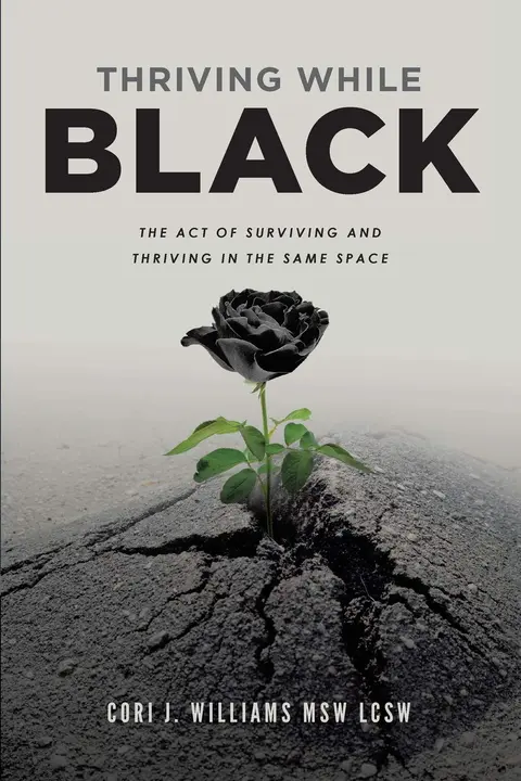 Cover of Thriving While Black
