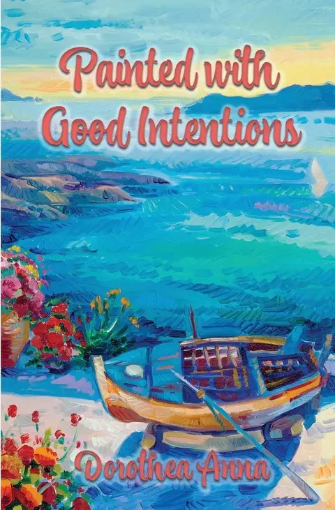 Cover of Painted with Good Intentions