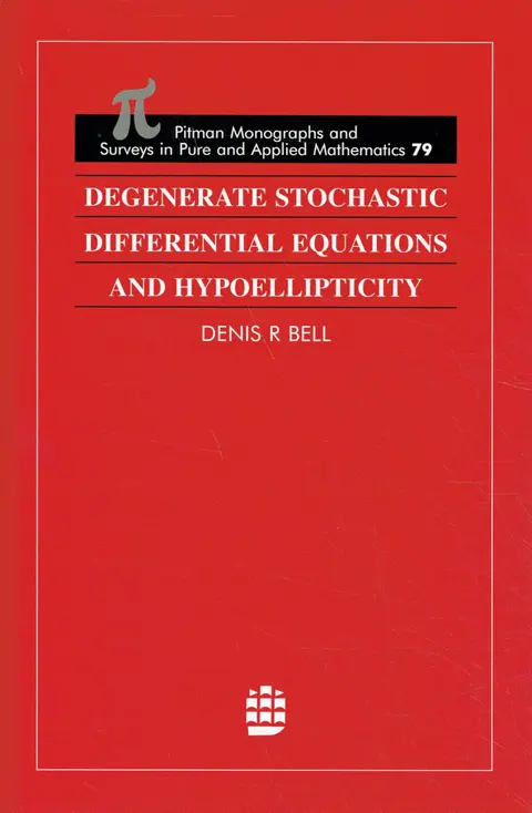 Cover of Degenerate Stochastic Differential Equations and Hypoellipticity