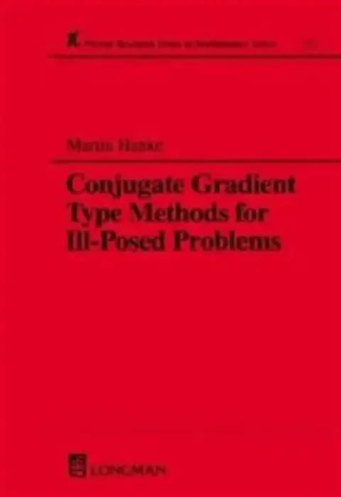 Cover of Conjugate Gradient Type Methods for Ill-Posed Problems