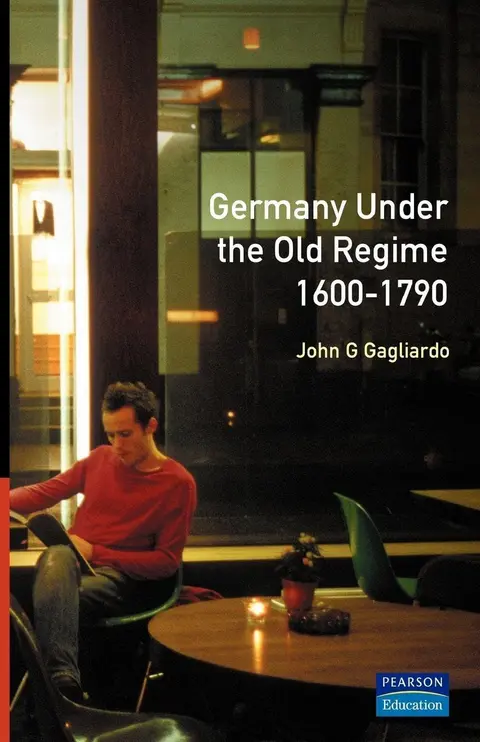 Cover of Germany Under the Old Regime, 1600-1790
