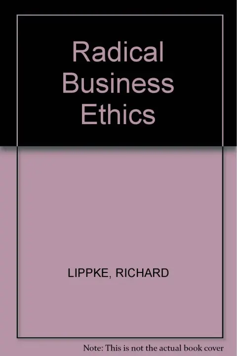 Cover of Radical Business Ethics