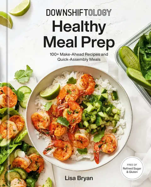 Cover of Downshiftology Healthy Meal Prep
