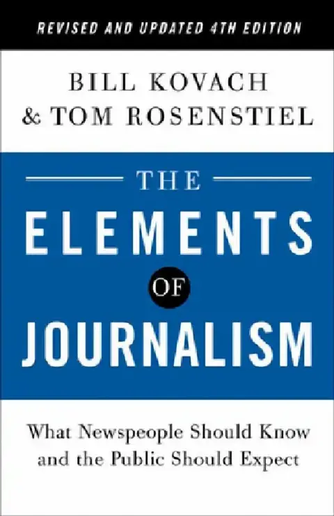 Cover of The Elements of Journalism, Revised and Updated 4th Edition