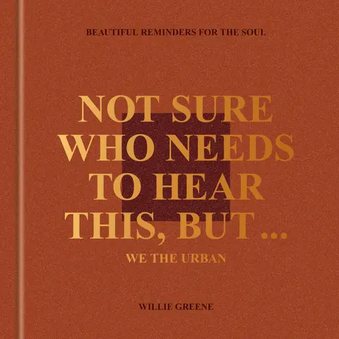 Cover of Not Sure Who Needs to Hear This, But…