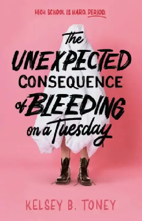 Cover of The Unexpected Consequence of Bleeding on a Tuesday
