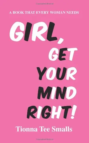 Cover of Girl, Get Your Mind Right!