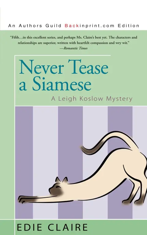 Cover of Never Tease a Siamese