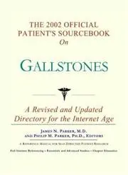 Cover of The 2002 Official Patient's Sourcebook on Gallstones