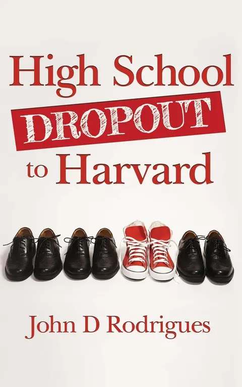 Cover of High School Dropout to Harvard