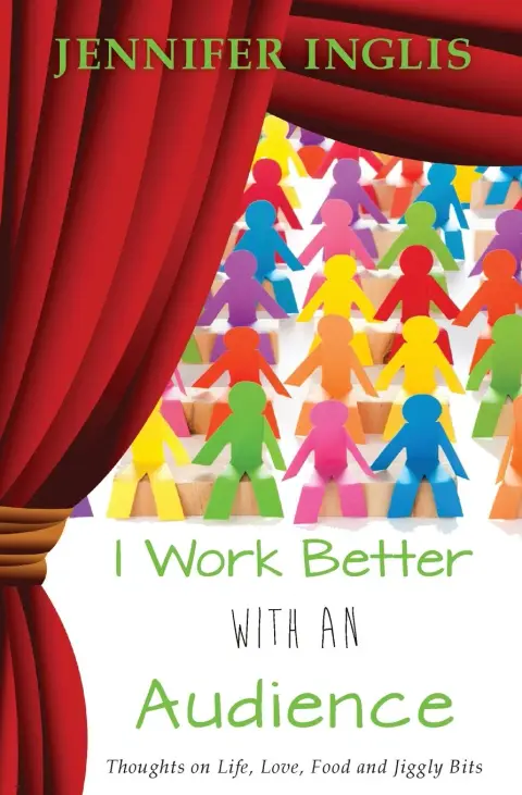 Cover of I Work Better with an Audience