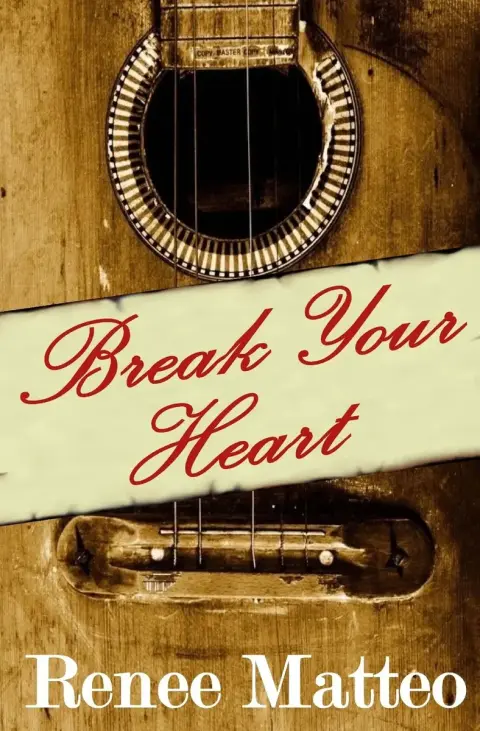 Cover of Break Your Heart