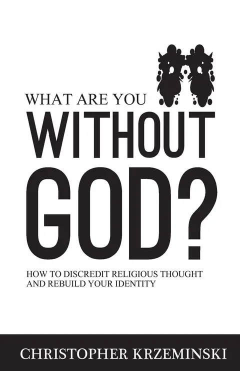 Cover of What Are You Without God?